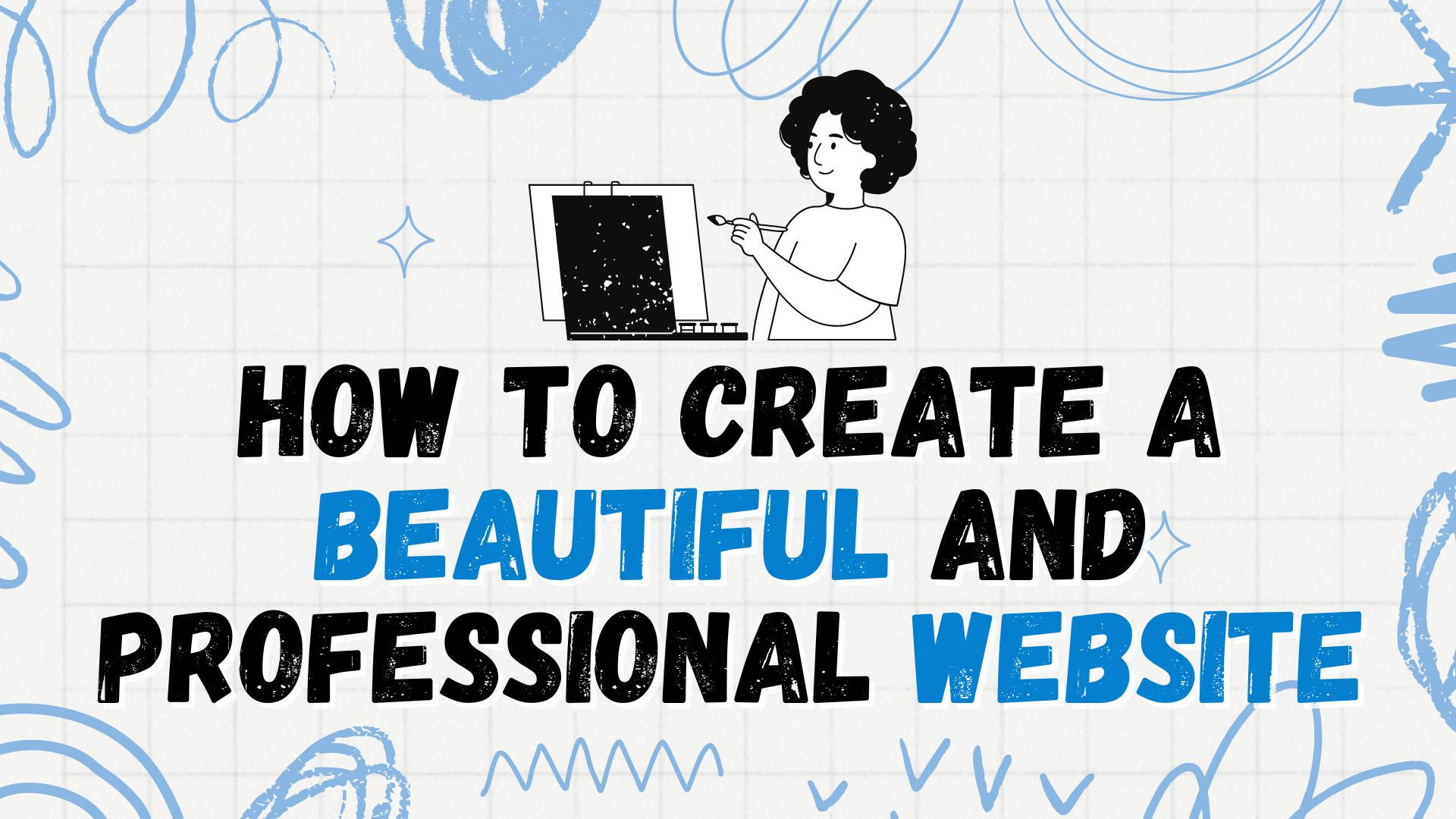 How to create a beautiful and professional website